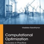 خرید و دانلود نسخه کامل کتاب Computational Optimization: Success in Practice