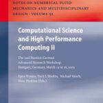خرید و دانلود نسخه کامل کتاب Computational science and high performance computing II: the 2nd Russian-German Advanced Research Workshop: Stuttgart, Germany, March 14 to 16, 2005
