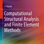 خرید و دانلود نسخه کامل کتاب Computational Structural Analysis and Finite Element Methods