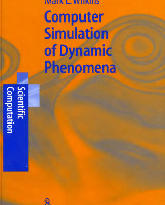 خرید و دانلود نسخه کامل کتاب Computer Simulation of Dynamic Phenomena