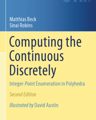 خرید و دانلود نسخه کامل کتاب Computing the Continuous Discretely: Integer-Point Enumeration in Polyhedra