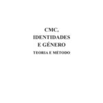 خرید و دانلود نسخه کامل کتاب Comunicacao Mediada por Computador CMC – Identidades e Genero: Teoria e Metodo
