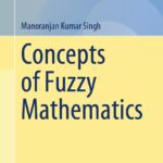 خرید و دانلود نسخه کامل کتاب Concepts of Fuzzy Mathematics