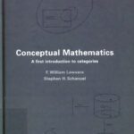 خرید و دانلود نسخه کامل کتاب Conceptual Mathematics: A First Introduction to Categories