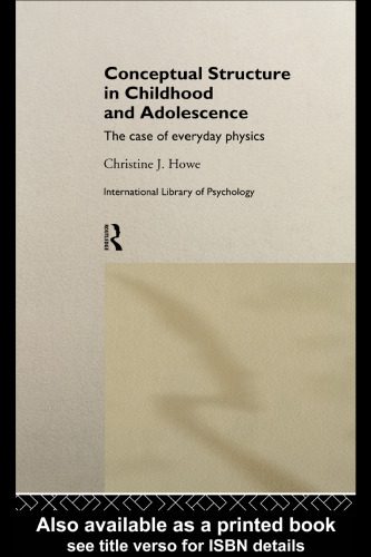 خرید و دانلود نسخه کامل کتاب Conceptual Structure in Childhood and Adolescence: The Case of Everyday Physics (International Library of Psychology)_68b38e46b34e8.jpeg خرید و دانلود نسخه کامل کتاب Conceptual Structure in Childhood and Adolescence: The Case of Everyday Physics (International Library of Psychology)