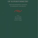 خرید و دانلود نسخه کامل کتاب Concise Encyclopedia of Supersymmetry: And Noncommutative Structures in Mathematics and Physics