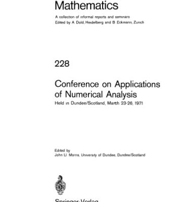 خرید و دانلود نسخه کامل کتاب Conference on Applications of Numerical Analysis: Held in Dundee/Scotland, March 23–26, 1971
