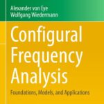 خرید و دانلود نسخه کامل کتاب Configural Frequency Analysis: Foundations, Models, and Applications