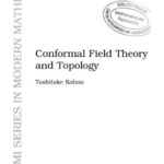 خرید و دانلود نسخه کامل کتاب Conformal field theory and topology