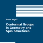 خرید و دانلود نسخه کامل کتاب Conformal Groups in Geometry and Spin Structures