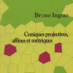 خرید و دانلود نسخه کامل کتاب Coniques projectives, affines et métriques : Cours et exercices