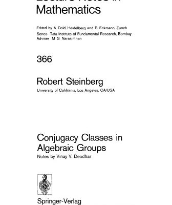 خرید و دانلود نسخه کامل کتاب Conjugacy Classes in Algebraic Groups