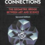 خرید و دانلود نسخه کامل کتاب Connections: the geometric bridge between art and science