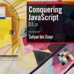خرید و دانلود نسخه کامل کتاب Conquering JavaScript: D3.js