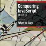خرید و دانلود نسخه کامل کتاب Conquering JavaScript: Three.js