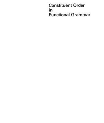 خرید و دانلود نسخه کامل کتاب Constituent Order in Functional Grammar: Synchronic and Diachronic Perspectives