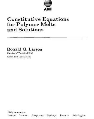 خرید و دانلود نسخه کامل کتاب Constitutive equations for polymer melts and solutions