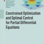خرید و دانلود نسخه کامل کتاب Constrained optimization and optimal control for partial differential equations