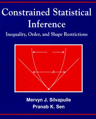 خرید و دانلود نسخه کامل کتاب Constrained Statistical Inference: Inequality, Order, and Shape Restrictions