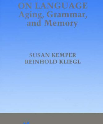خرید و دانلود نسخه کامل کتاب Constraints on Language: Aging, Grammar and Memory