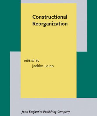 خرید و دانلود نسخه کامل کتاب Constructional Reorganization (Constructional Approaches to Language)