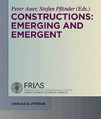 خرید و دانلود نسخه کامل کتاب Constructions: Emerging and Emergent