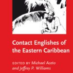خرید و دانلود نسخه کامل کتاب Contact Englishes of the Eastern Caribbean (Varieties of English Around the World)