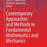 خرید و دانلود نسخه کامل کتاب Contemporary Approaches and Methods in Fundamental Mathematics and Mechanics