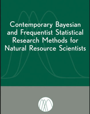 خرید و دانلود نسخه کامل کتاب Contemporary Bayesian and Frequentist Statistical Research Methods for Natural Resource Scientists