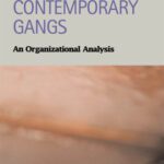 خرید و دانلود نسخه کامل کتاب Contemporary Gangs: An Organizational Analysis (Criminal Justice (LFB Scholarly Publishing LLC).)