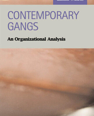 خرید و دانلود نسخه کامل کتاب Contemporary Gangs: An Organizational Analysis (Criminal Justice (LFB Scholarly Publishing LLC).)