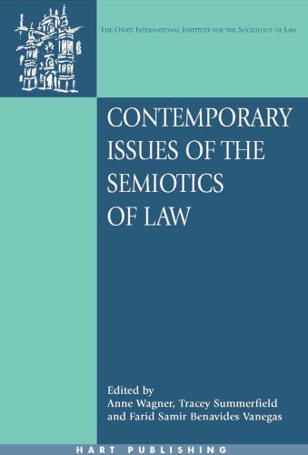 خرید و دانلود نسخه کامل کتاب Contemporary Issues of the Semiotics of Law: Cultural and Symbolic Analyses of Law in a Global Context (O~nati International Series in Law and Society)_689ac9e2ecf4a.jpeg خرید و دانلود نسخه کامل کتاب Contemporary Issues of the Semiotics of Law: Cultural and Symbolic Analyses of Law in a Global Context (O~nati International Series in Law and Society)