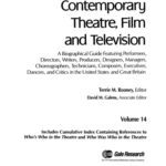 خرید و دانلود نسخه کامل کتاب Contemporary Theatre, Film and Television: A Biographical Guide Featuring Performers, Directors, Writers, Producers, Designers, Managers, Choreographers, Technicians, Composers, Executives; Volume 14