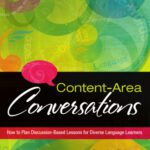 خرید و دانلود نسخه کامل کتاب Content-Area Conversations: How to Plan Discussion-Based Lessons for Diverse Language Learners
