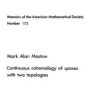 خرید و دانلود نسخه کامل کتاب Continuous Cohomology of Spaces With 2 Topologies (Memoirs of the American Mathematical Society Volume 7 Number 175)