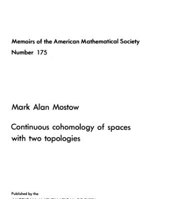 خرید و دانلود نسخه کامل کتاب Continuous Cohomology of Spaces With 2 Topologies (Memoirs of the American Mathematical Society Volume 7 Number 175)
