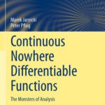 خرید و دانلود نسخه کامل کتاب Continuous Nowhere Differentiable Functions: The Monsters of Analysis