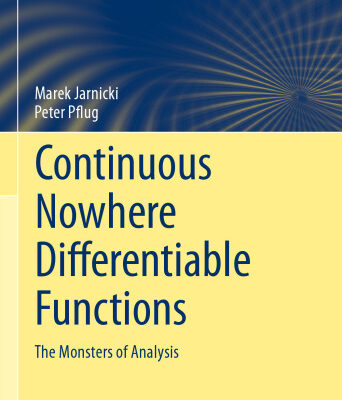 خرید و دانلود نسخه کامل کتاب Continuous Nowhere Differentiable Functions: The Monsters of Analysis