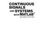 خرید و دانلود نسخه کامل کتاب Continuous Signals and Systems with MATLAB, Second Edition