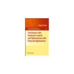خرید و دانلود نسخه کامل کتاب Continuous-time Stochastic Control and Optimization with Financial Applications