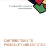 خرید و دانلود نسخه کامل کتاب Contributions to Probability and Statistics : Applications and Challenges – Proceedings of the International Statistics Workshop