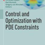 خرید و دانلود نسخه کامل کتاب Control and Optimization with PDE Constraints
