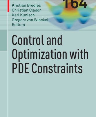 خرید و دانلود نسخه کامل کتاب Control and Optimization with PDE Constraints