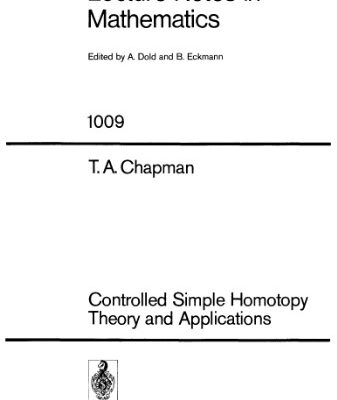 خرید و دانلود نسخه کامل کتاب Controlled Simple Homotopy Theory and Applications