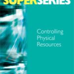 خرید و دانلود نسخه کامل کتاب Controlling Physical Resources Super Series, Fourth Edition (ILM Super Series)