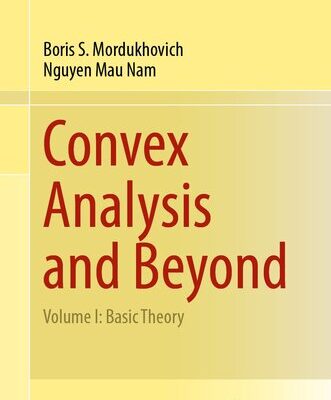 خرید و دانلود نسخه کامل کتاب Convex Analysis and Beyond : Volume I: Basic Theory
