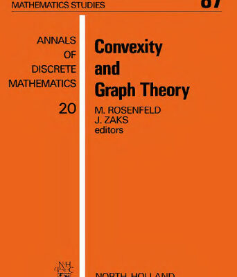 خرید و دانلود نسخه کامل کتاب Convexity and Graph Theory