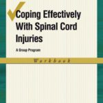 خرید و دانلود نسخه کامل کتاب Coping Effectively With Spinal Cord Injuries: A Group Program, Workbook (Treatments That Work)