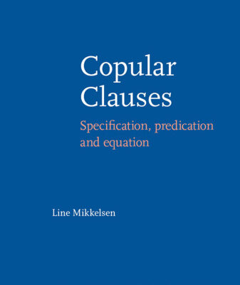 خرید و دانلود نسخه کامل کتاب Copular Clauses: Specification, Predication And Equation