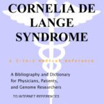 خرید و دانلود نسخه کامل کتاب Cornelia de Lange Syndrome – A Bibliography and Dictionary for Physicians, Patients, and Genome Researchers